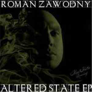 Roman Zawodny - Altered State EP mp3 album