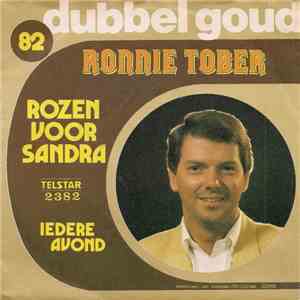 Ronnie Tober - Rozen Voor Sandra / Iedere Avond mp3 album