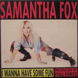 Samantha Fox - I Wanna Have Some Fun mp3 album