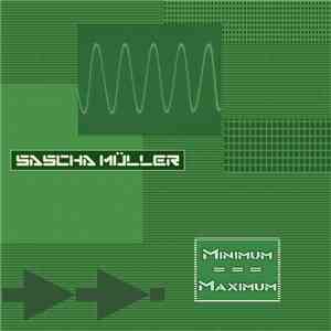 Sascha Müller - Minimum-Maximum mp3 album