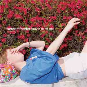 Screamfeeder - Karen Trust Me mp3 album