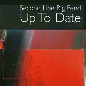 Second Line Big Band - Up To Date mp3 album