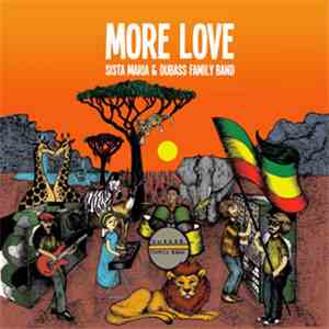 Sista Maria & Dubass Family Band - More Love mp3 album