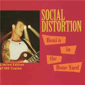 Social Distortion - Boni´n In The Bone Yard mp3 album