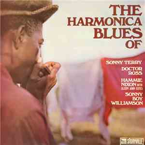 Sonny Terry / Doctor Ross / Hammie Nixon With Sleepy John Estes / Sonny Boy Williamson  - The Harmonica Blues Of mp3 album