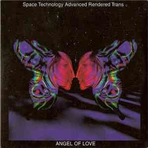 Space Technology Advanced Rendered Trans - Angel Of Love mp3 album