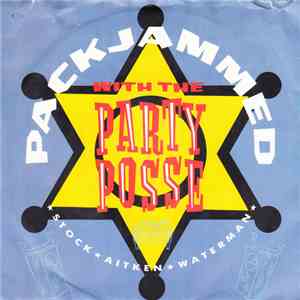 Stock - Aitken - Waterman - Packjammed (With The Party Posse) mp3 album