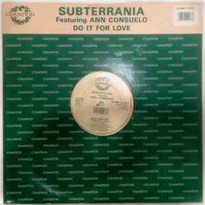 Subterrania Featuring Ann Consuelo - Do It For Love mp3 album