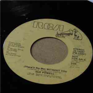 Sue Powell - (There's No Me) WIthout You mp3 album