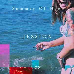 Summer Of Haze - Jessica mp3 album