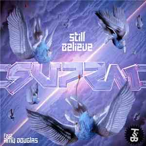 Supra1 Feat. Amy Douglas - Still Believe mp3 album