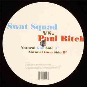 Swat Squad vs. Paul Ritch - Natural Gun mp3 album