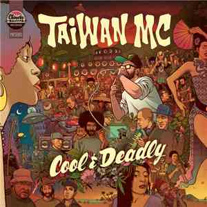 Taiwan MC - Cool & Deadly mp3 album