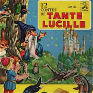 Tante Lucille - 12 Contes De Tante Lucille mp3 album