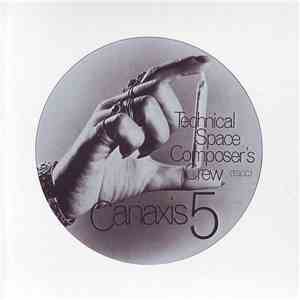 Technical Space Composer's Crew - Canaxis 5 mp3 album