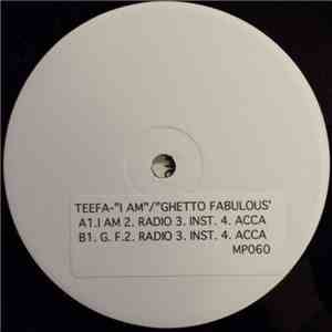 Teefa - I Am / Ghetto Fabulous mp3 album