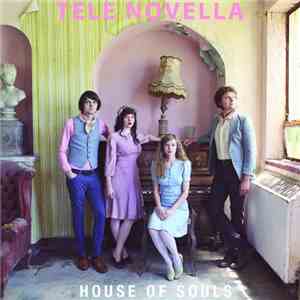 Tele Novella  - House of Souls mp3 album