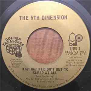 The 5th Dimension - (Last Night) I Didn't Get To Sleep At All / The River Witch mp3 album