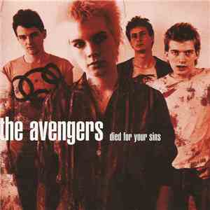 The Avengers - Died For Your Sins mp3 album