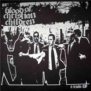 The Blood Of Christian Children - 8 Tracks ep mp3 album