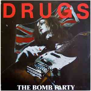 The Bomb Party - Drugs mp3 album