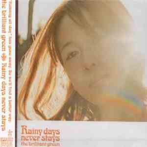 The Brilliant Green - Rainy days never stays mp3 album
