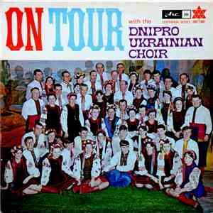 The Dnipro Ukrainian Choir - On Tour With The Dnipro Ukrainian Choir mp3 album