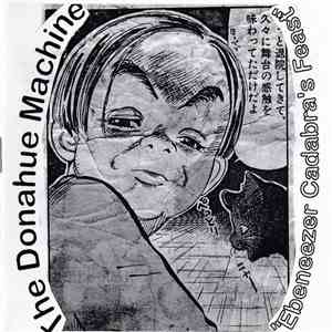 The Donahue Machine - Ebeneezer Cadabra's Feast mp3 album