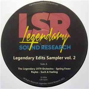The Legendary 1979 Orchestra, Rayko, Alkalino, JimmyTheTwin - Legendary Edits Sampler Vol. 2 mp3 album