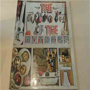 The Mothers - The  Of The Mothers mp3 album