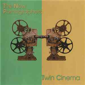 The New Pornographers - Twin Cinema mp3 album