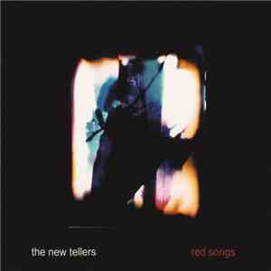 The New Tellers - Red Songs mp3 album