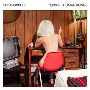 The Orwells - Terrible Human Beings mp3 album
