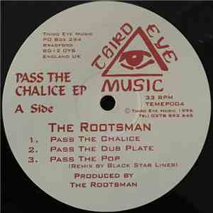 The Rootsman - Pass The Chalice EP mp3 album