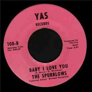 The Spurrlows - We Need More Love / Baby I Love You mp3 album
