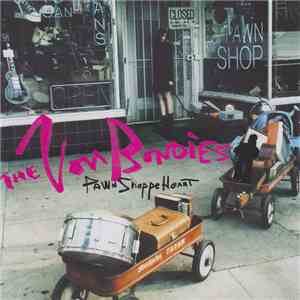 The Von Bondies - Pawn Shoppe Heart mp3 album