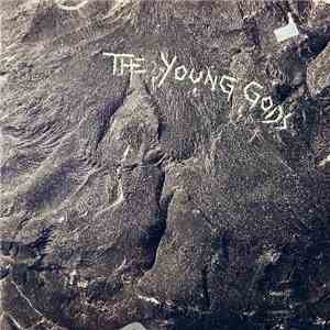 The Young Gods - The Young Gods mp3 album