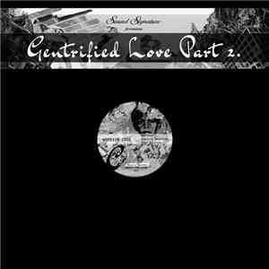 Theo Parrish, Waajeed, Duminie DePorres - Gentrified Love Part 2 mp3 album