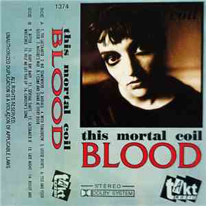 This Mortal Coil - Blood mp3 album