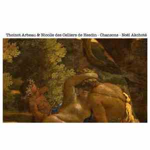 Thoinot Arbeau, Nicolle Des Celliers De Hesdin, Noël Akchoté - Chansons mp3 album