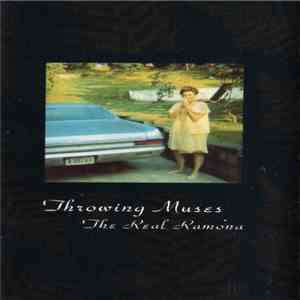 Throwing Muses - The Real Ramona mp3 album