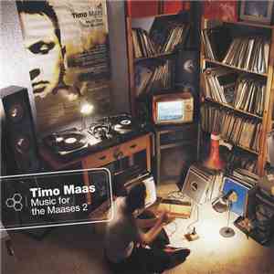 Timo Maas - Music For The Maases 2 mp3 album