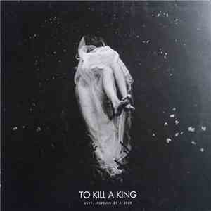 To Kill A King - Exit, Pursued By A Bear mp3 album