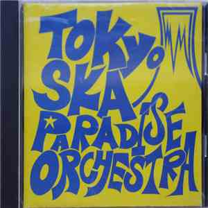Tokyo Ska Paradise Orchestra - Tokyo Ska Paradise Orchestra mp3 album