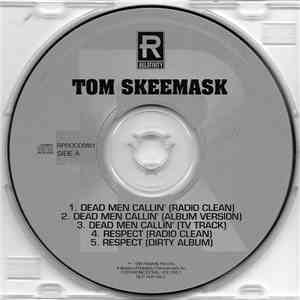 Tom Skeemask - Dead Men Callin' / Respect mp3 album