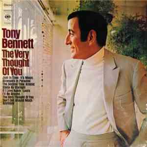 Tony Bennett - The Very Thought Of You mp3 album
