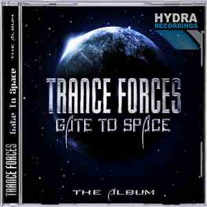 Trance Forces - Gate To Space mp3 album