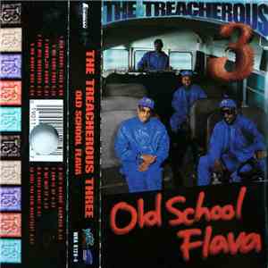 Treacherous Three - Old School Flava mp3 album