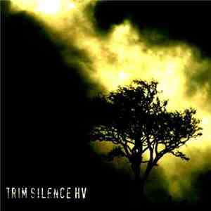 Trim Silence - High Vision EP mp3 album