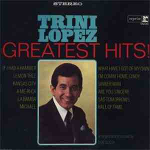 Trini Lopez - Greatest Hits! mp3 album